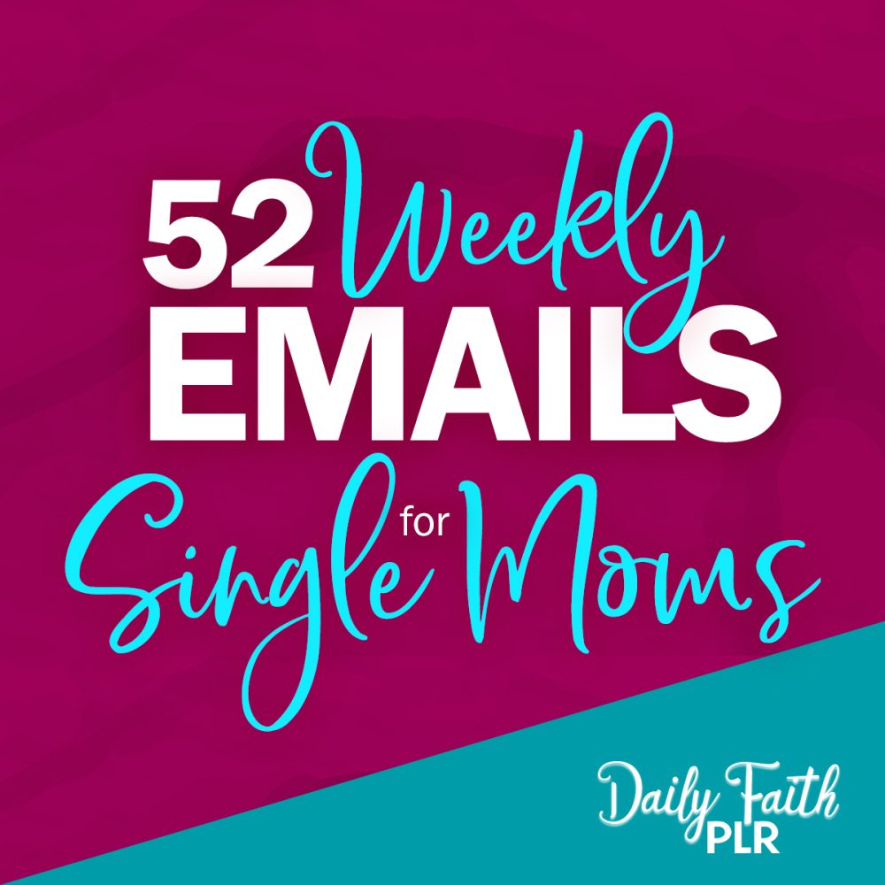 52-weekly-notes-for-single-moms-autoresponder-series-wordfeeder-plr