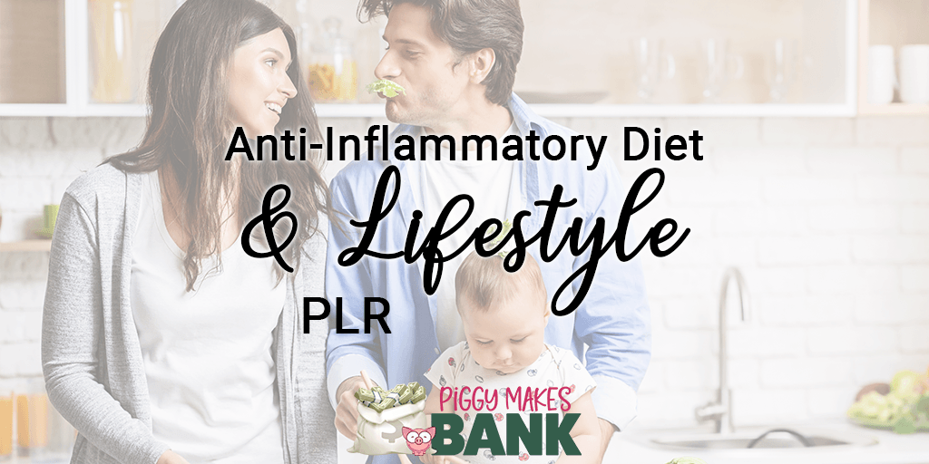 NEW Anti-inflammatory Diet PLR