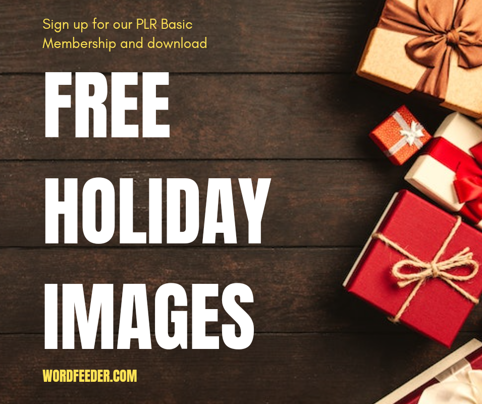 Free Holiday Images PLR. 24 Total with your Wordfeeder Membership