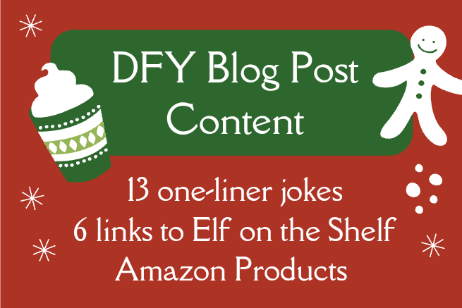 New Elf on the Shelf DFY Blog Post Content Added