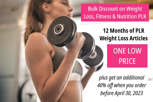 Weight Loss Bundle of 12 PLR Article Packs + 40% off Coupon. Ends April 30, 2023