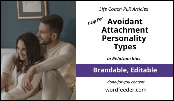 Avoidant Attachment in Relationships PLR