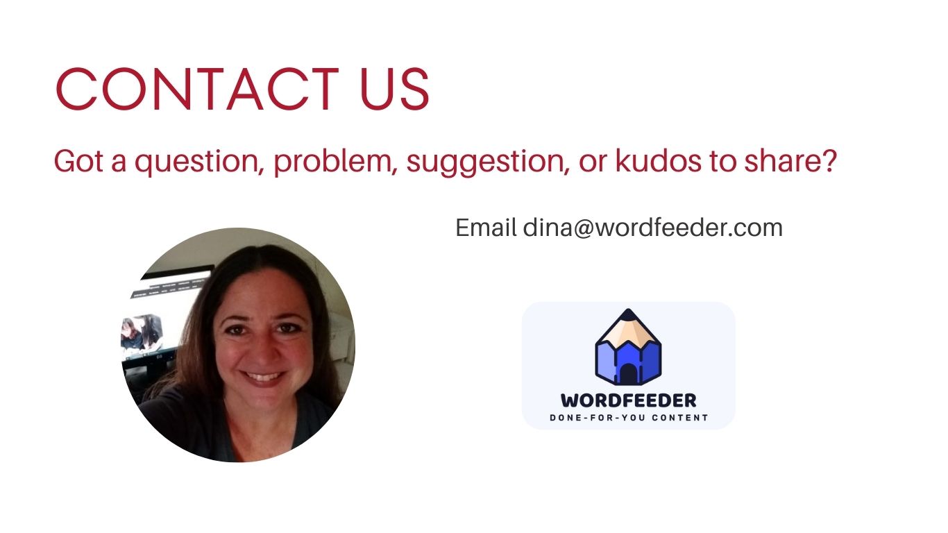 Contact Dina at Wordfeeder