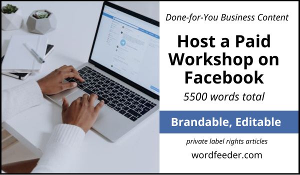 Host a Paid Coaching Workshop on Facebook PLR Articles