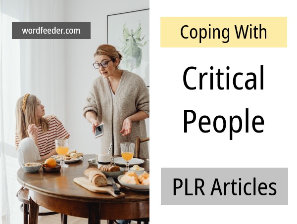 Coping with Critical People PLR - 14 Articles