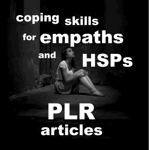 Coping Skills for Empaths and HSPs PLR Articles