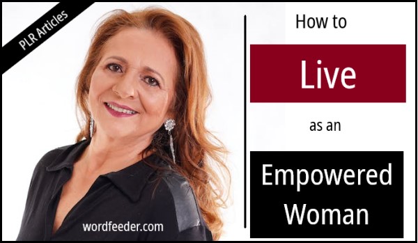 Empowered Woman PLR Articles