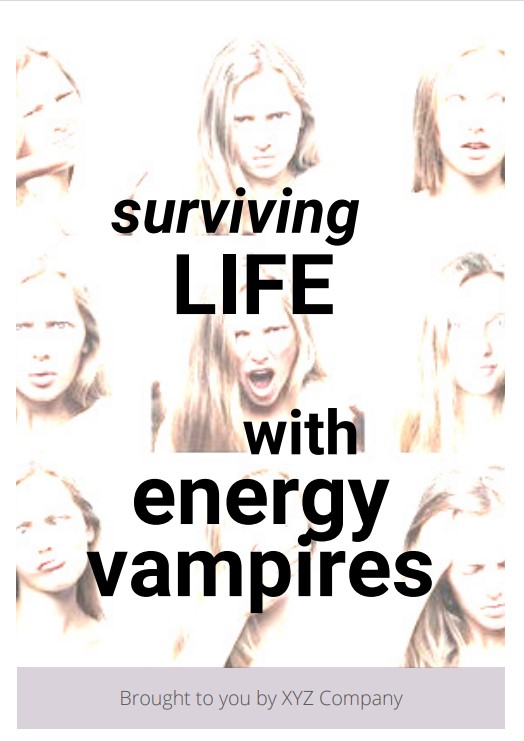 Surviving Life with Energy Vampires Ebook Package PLR