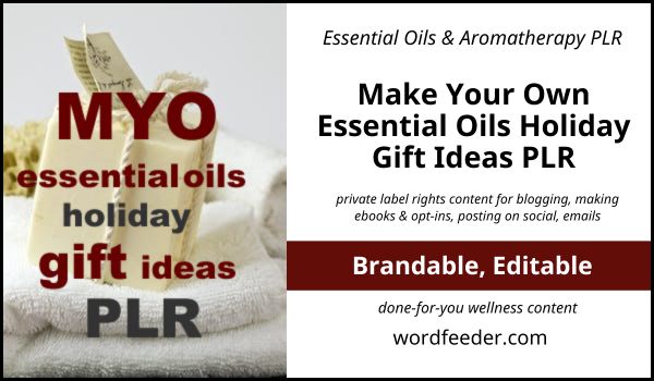 Essential Oils Homemade Holiday Gift Ideas PLR Content