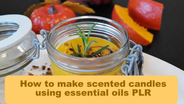 Make Scented Candles Using Essential Oils