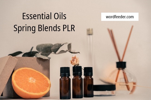 Essential Oils Spring Blends PLR