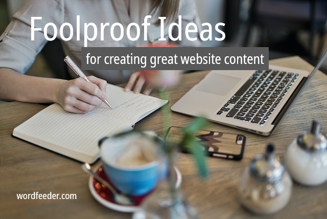 Foolproof Ideas for Creating Great Web Content