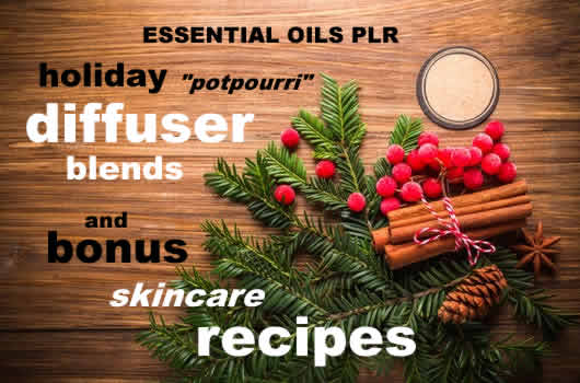 Essential Oils Holiday Diffuser Blends, Recipes PLR