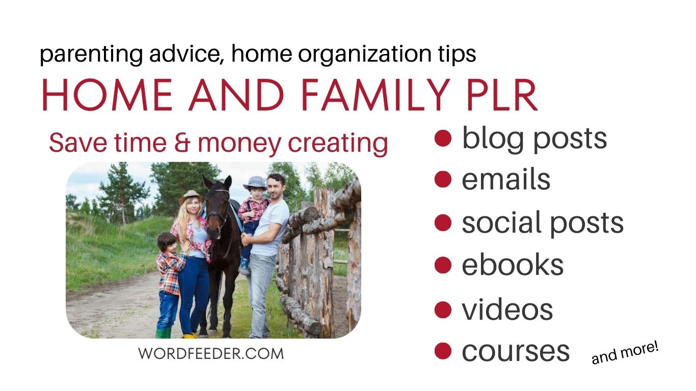 Home and Family PLR Articles