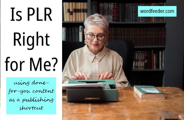 Is "PLR" or Private Label Rights Content Right for Me?