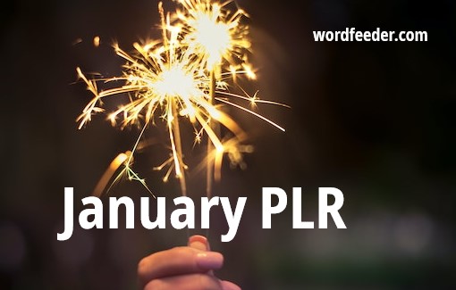 January PLR Topics