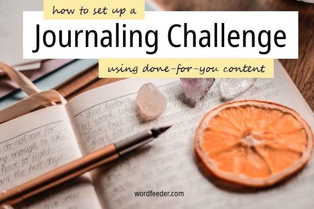 How to Set Up a Journaling Challenge Using Done-for-You Content