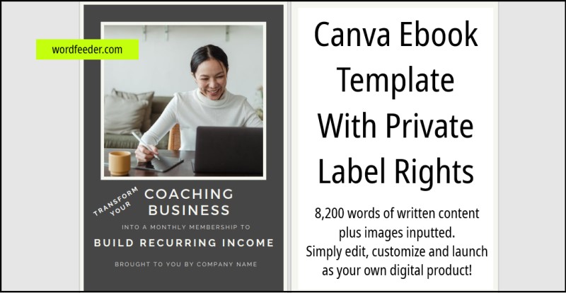 "Transform Your Coaching Business into a Monthly Membership to Build Recurring Income" Ebook Canva Template Package