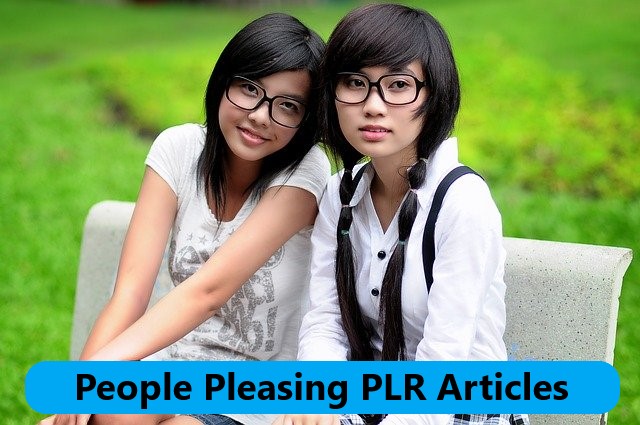 People Pleasing PLR Articles