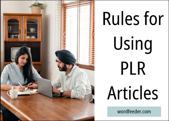 Rules for Publishing PLR Content from Wordfeeder 