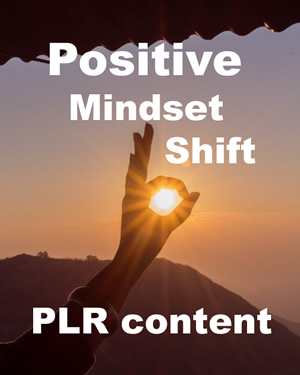 Download Free Self-Development PLR Sample: Positive Mindset Article