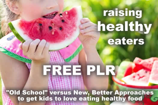 Free Weight Loss PLR Article Sample - Raising Healthy Eaters