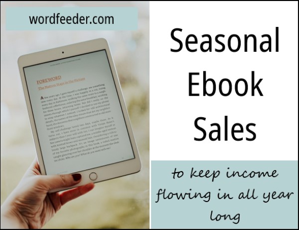 Seasonal Ebook Sales to Create Passive Income All Year