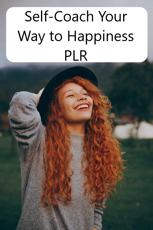 Self Coach Your Way to Happiness PLR Articles