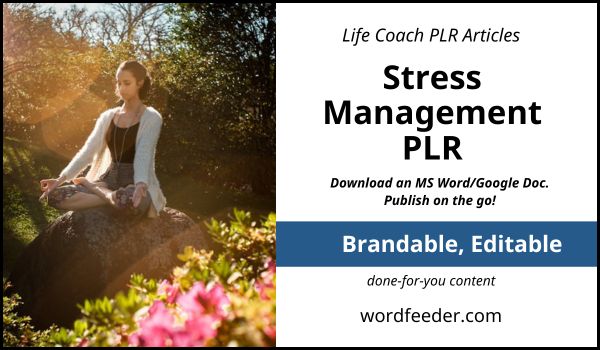 Stress Management PLR Articles