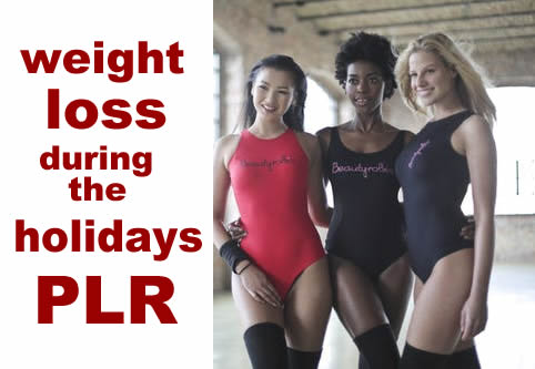 Weight Loss During the Holidays - 15 PLR Articles