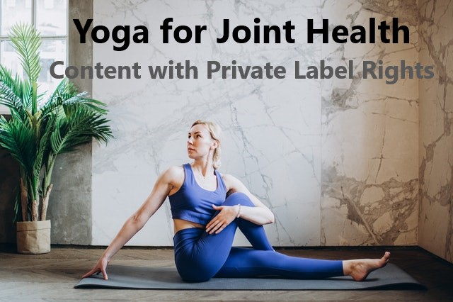 Yoga for Joint Health PLR Content 